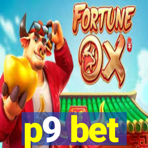 p9 bet